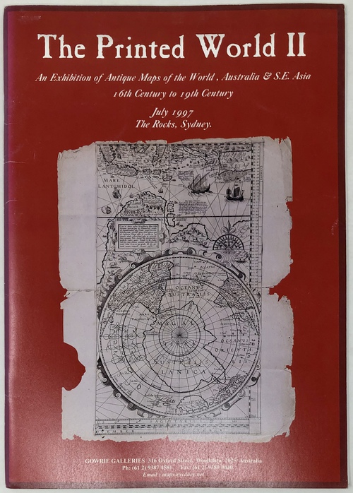 『印刷された世界２：オーストラリア、東南アジア、世界を描いた16世紀から19世紀に作成された古地図（販売）展示目録』