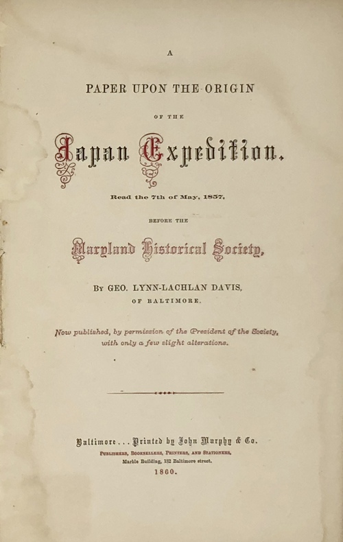 「日本遠征の起源に関する論考：1857年5月７日メリーランド歴史協会での講演記録」