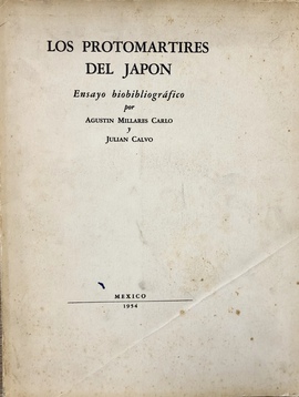 『日本における最初の殉教者達（1597年長崎での26聖人殉教）：書誌学的叙説』