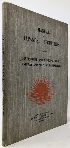 『日本証券の手引き：政府国債、自治体公債、鉄道、商船債権』