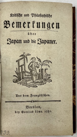 『日本及び日本の人々に関する費用的、哲学的考察』ドイツ語訳版（ツンベルクによるイギリス王立協会における1780年2月講演録のドイツ語訳版付属）