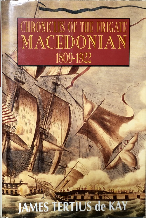 『フリゲート・マセドニアン号の1809年から1922年までの年代記』