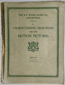 『B.F. Wood Music社の映画のための特徴的な選曲集 第1巻』（楽譜）